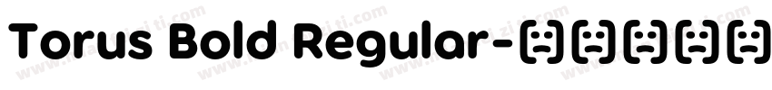 Torus Bold Regular字体转换